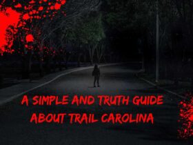 A Simple and Truth Guide about Trail Carolina