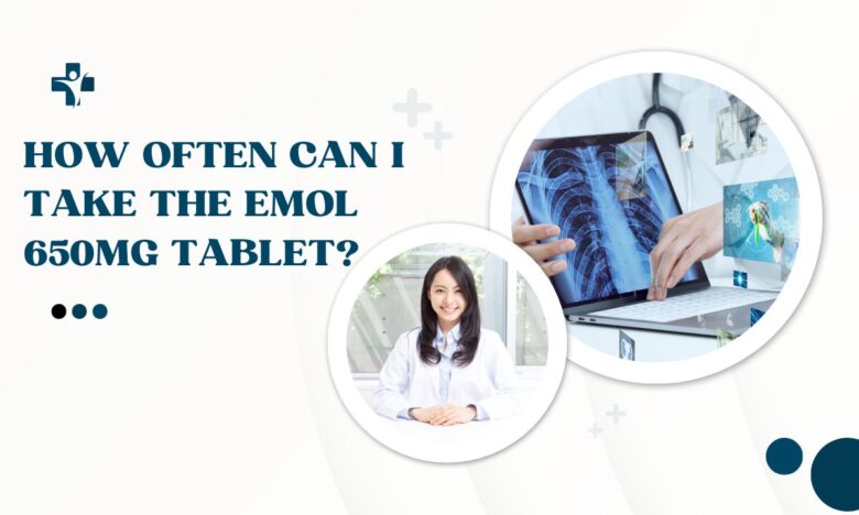 How often can I take the Emol 650mg Tablet