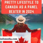 pretty lifestyle to canada as a panel beater in 2024